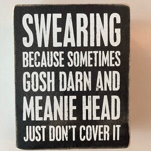 Black and White Decorative Sign